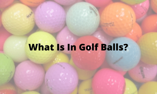 what is in golf balls