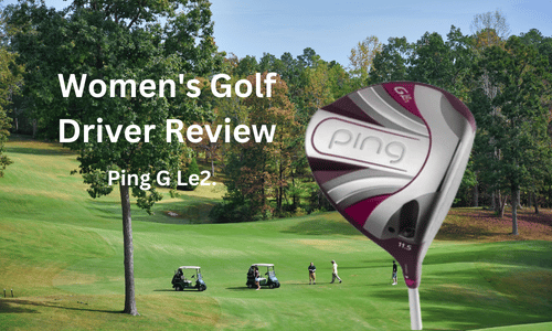 women's golf driver review