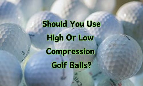 should you use high or low compression golf balls, image of golf balls